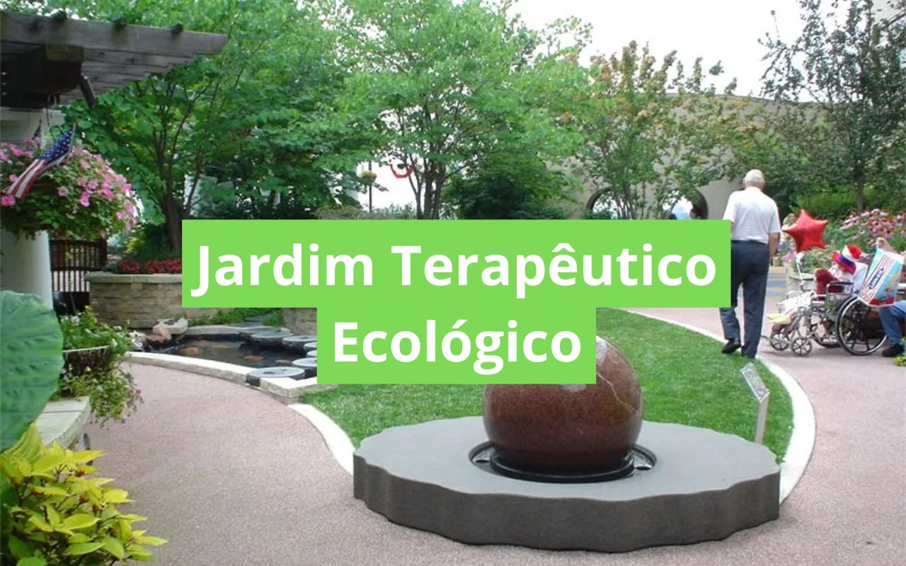 Jardim Terapêutico Ecológico