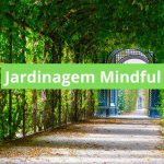 Jardinagem Mindful